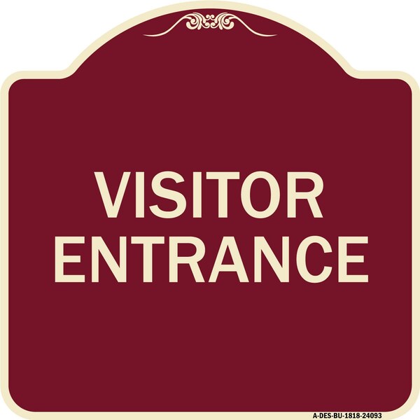 Signmission Entrance Visitor Entrance Heavy-Gauge Aluminum Architectural Sign, 18" H, BU-1818-24093 A-DES-BU-1818-24093 - main